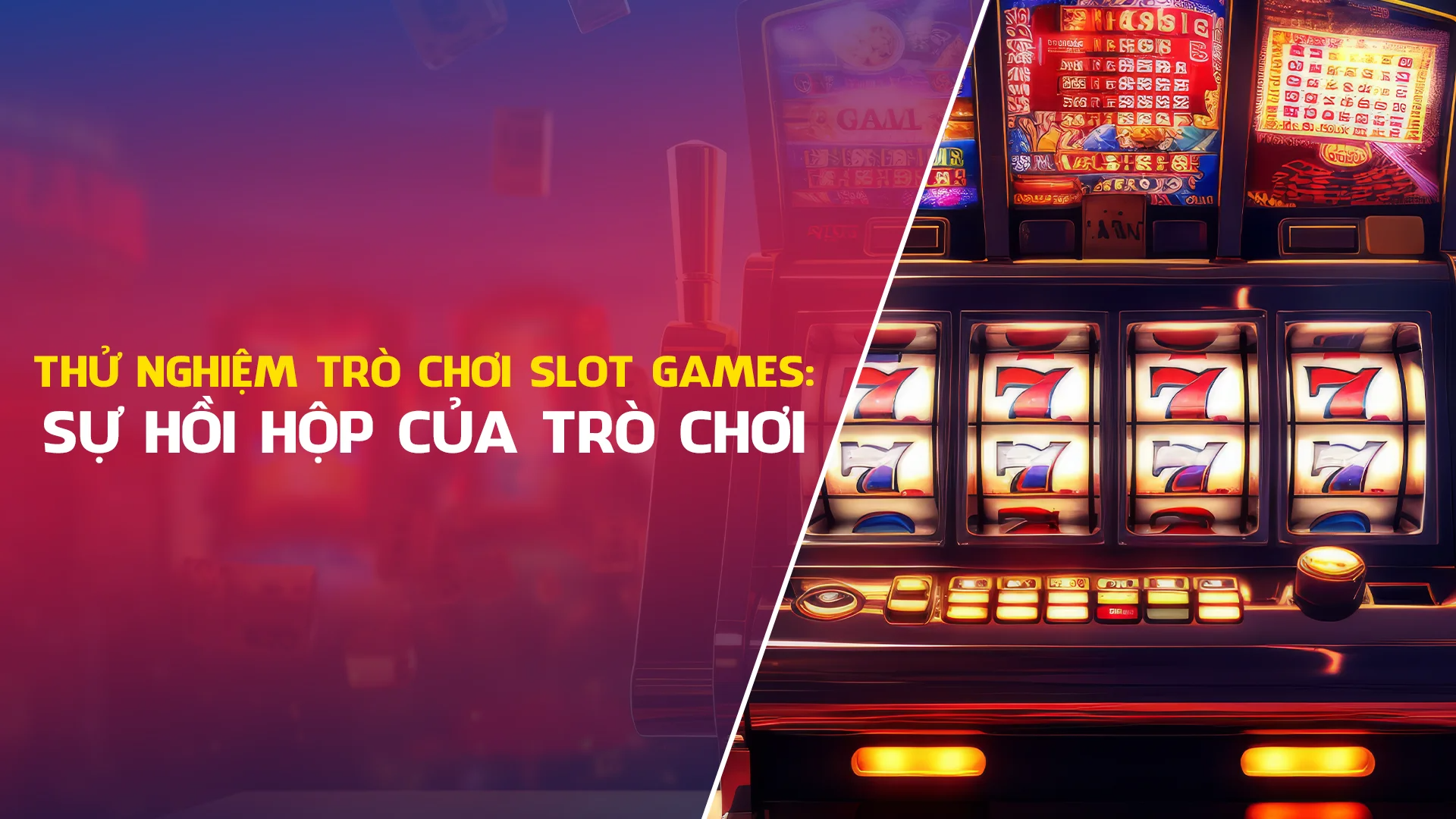 Thử nghiệm trò chơi Slot Games