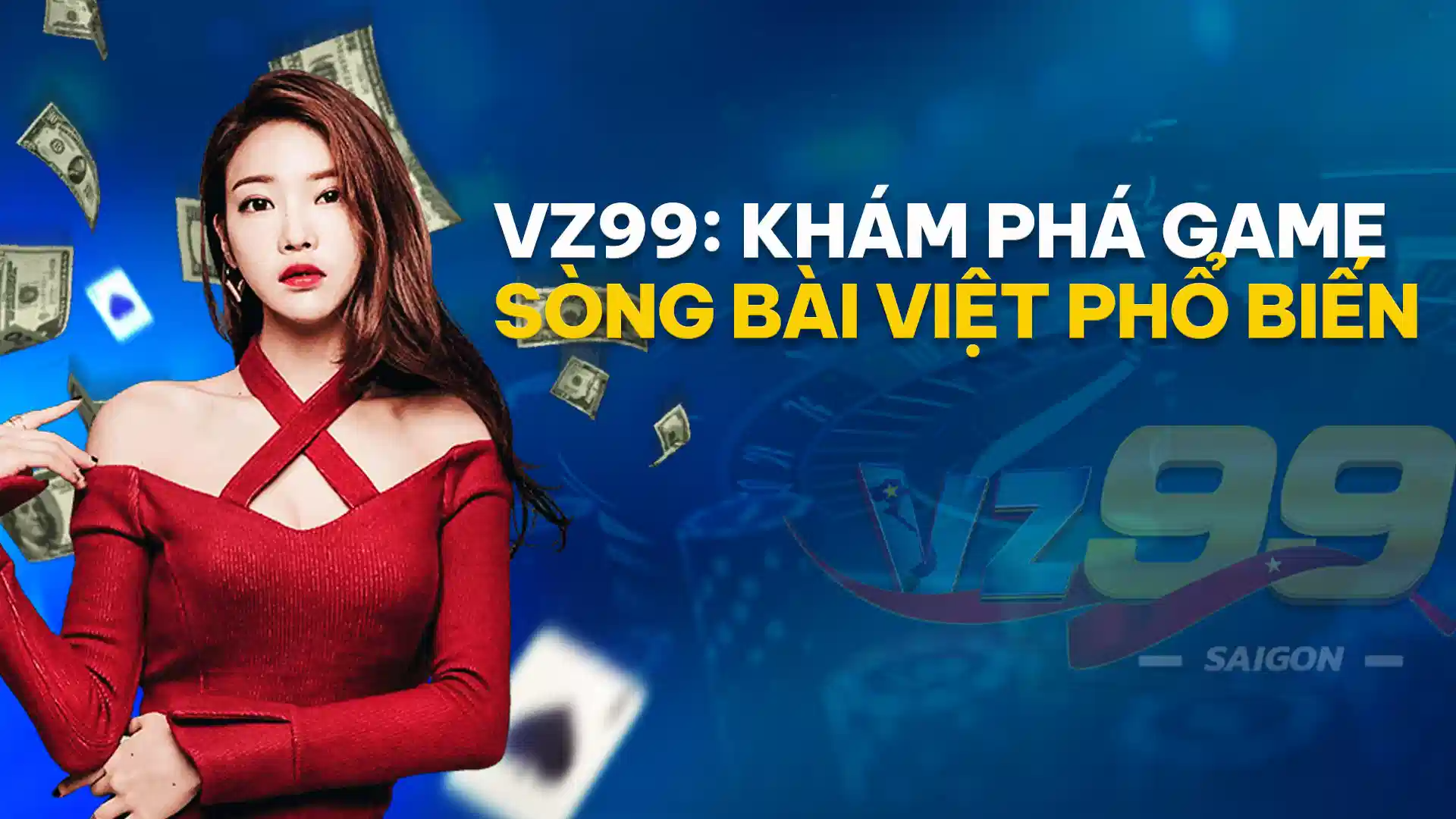 Các Trò Chơi Casino Việt Nam Phổ Biến Nhất Trên VZ99